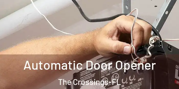  Automatic Door Opener The Crossings-FL