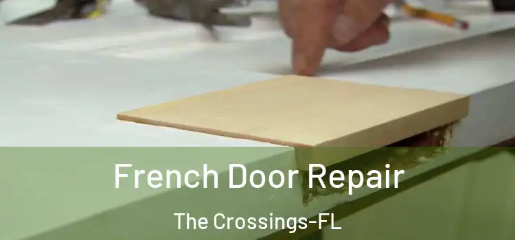  French Door Repair The Crossings-FL